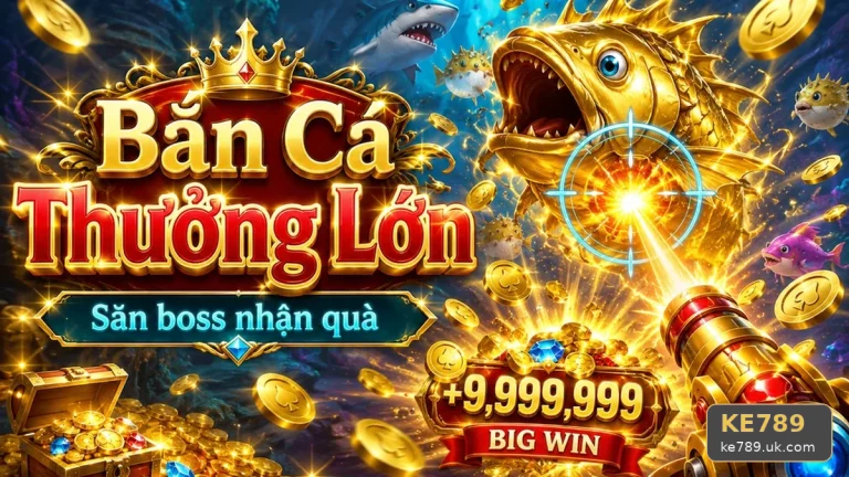 Quan sát cảnh bắn cá săn thưởng để ổn định tâm lý khi nổ hũ