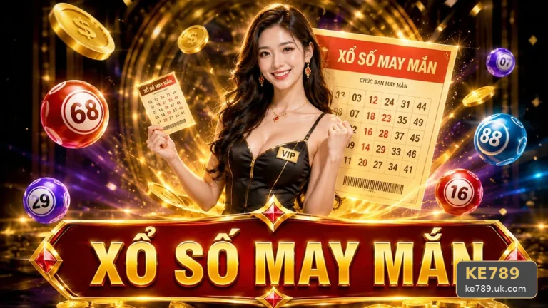 Chuỗi Thao Tác Dò Vé Số KE789 Đến Xác Nhận Kết Quả